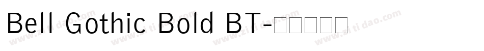 Bell Gothic Bold BT字体转换